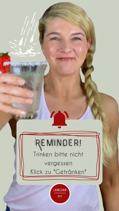 Tinkerinnerung: Trinken bitte nicht vergessen! Besonders wichtig bei ballaststoffreicher Ernährung!