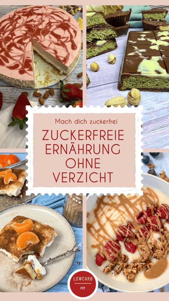 Bilder von Rezepten für die zuckerfreie Ernährung: Erdbeerkuchen, Dubai Schokolade, Grießbrei und Mandarinen Schmand Kuchen ohne Zucker